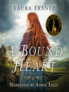 Cover image for A Bound Heart
